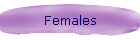 Females