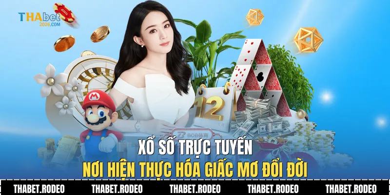 Xổ số trực tuyến: Nơi hiện thực hóa giấc mơ đổi đời